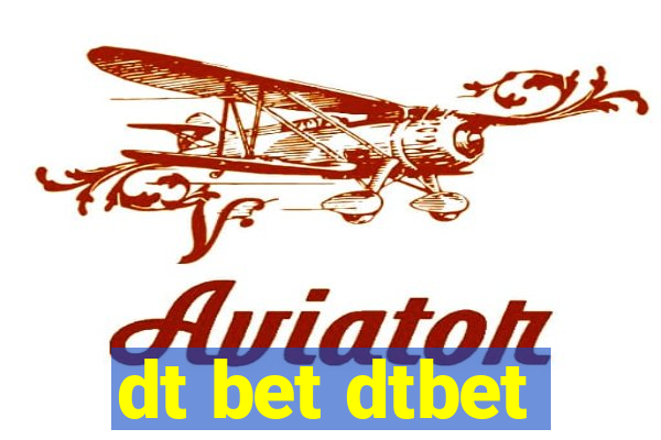 dt bet dtbet
